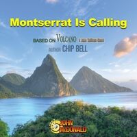 Montserrat Is Calling