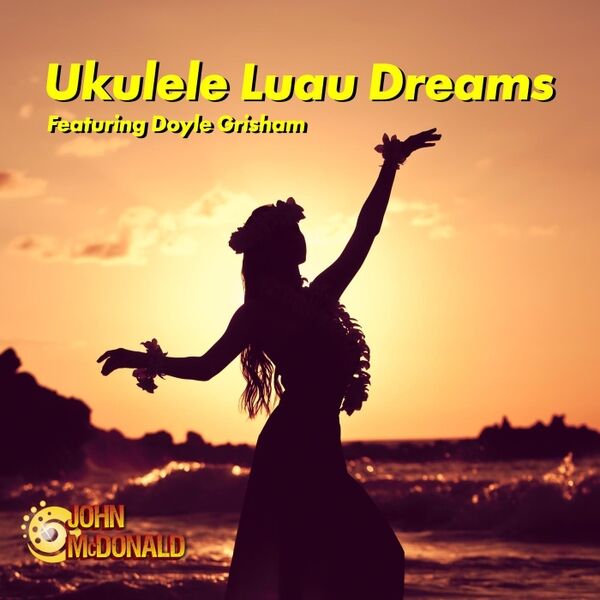 Cover art for Ukulele Luau Dreams